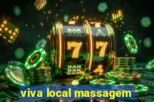 viva local massagem